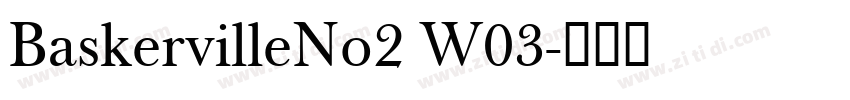 BaskervilleNo2 W03字体转换